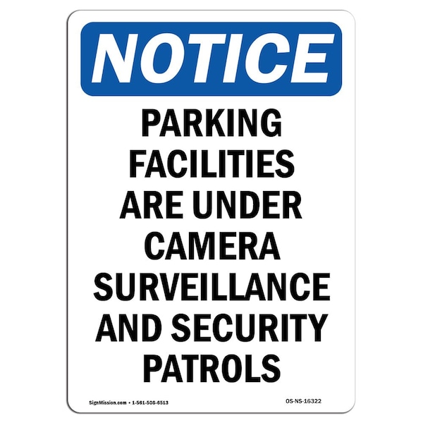 OSHA Sign, Parking Facilities Under Surveillance, 18in X 12in Aluminum, 12" W, 18" L, Portrait